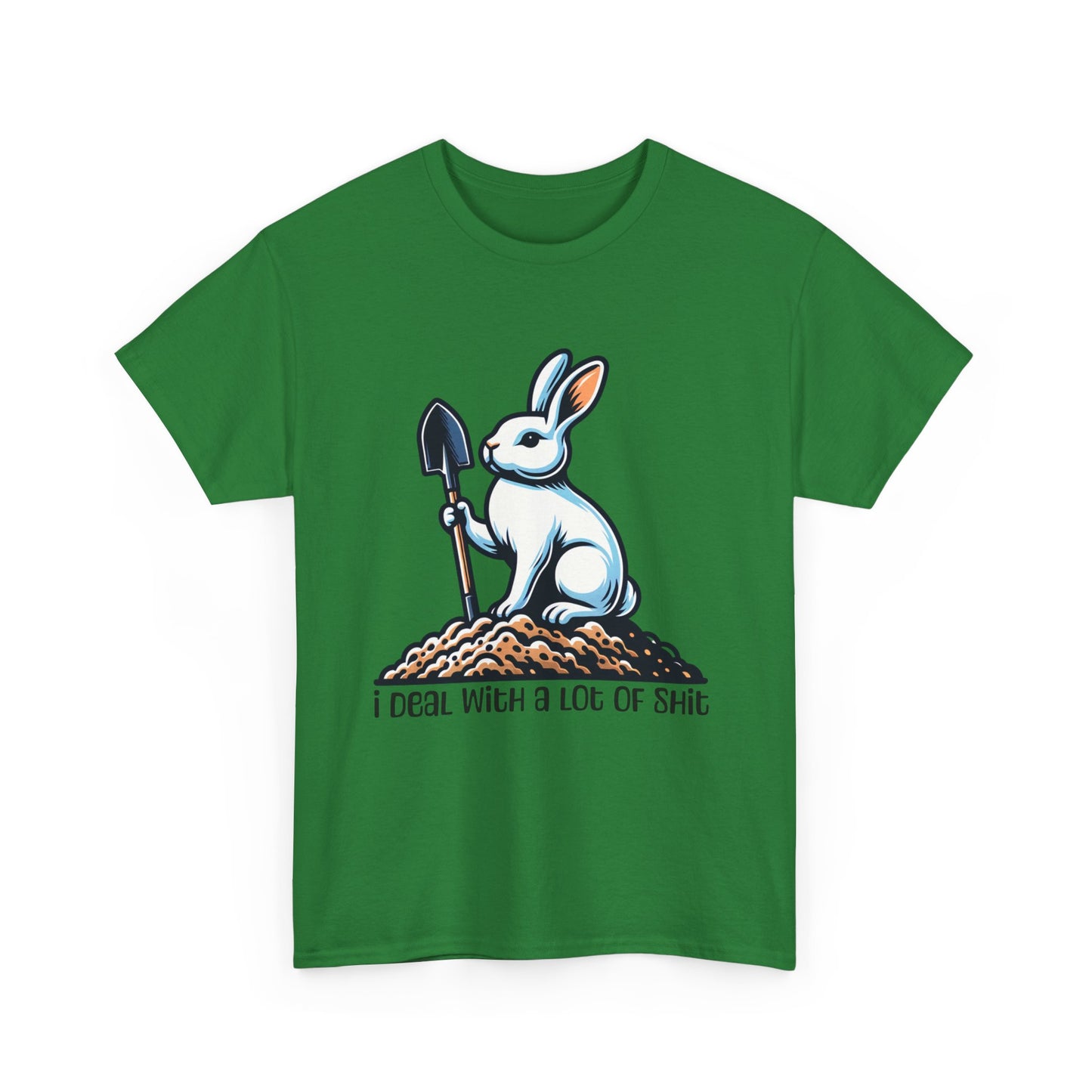 I deal with a lot of shit rabbit Unisex Heavy Cotton Tee